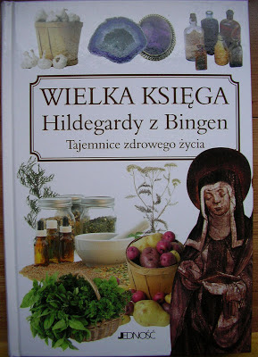 Recenzja książki „Wielka księga Hildegardy z Bingen”